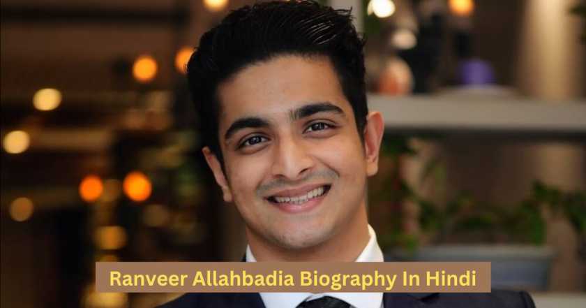 Ranveer Allahbadia Biography In Hindi
